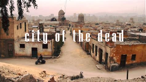 Go to The City of the Dead .